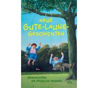 Karoline Adler Neue Gute-Laune-Geschichten: Geschichten, die fröhl (Tapa blanda)