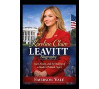 Karoline Claire Leavitt Biography: “Voice, Vision, and the Making of a Modern Political Figure”