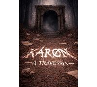 Káron: A Travessia (O Ciclo Do Silêncio)