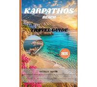 KARPATHOS BEACH TRAVEL GUIDE: Secret Shores, Scenic Coastlines, Where to Stay, What to Do & Insider Tips in Greece