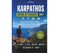 KARPATHOS GUIDA DI VIAGGIO 2027: Sentieri escursionistici, spiagge, villaggi, orari dei traghetti e consigli locali per Olympos , Diafani e Lefkos.