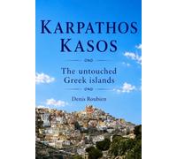 Karpathos - Kasos. The untouched Greek islands (Travel to culture and landscape)