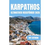 KARPATHOS ULTIMATIVE REISEFÜHRER 2026