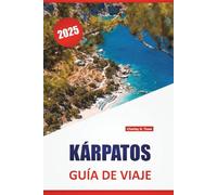 KÁRPATOS GUÍA DE VIAJE 2025: Explore las playas, la historia, los pueblos tradicionales, la cocina local y los lugares de visita obligada para quienes visitan la isla por primera vez