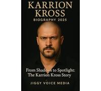 KARRION KROSS Biography 2025: From Shadows to Spotlight: The Karrion Kross Story