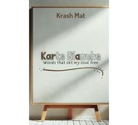 Karte Blanche: Words That Set My Soul Free