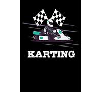 Karting: Gokart Notebook I Notizbuch I Calepin I Taccuino I Cuaderno I Caderno I Notitieblok I Notatnik I 6x9 I A5 I 120 Pages I Dot Grid I Diary I ... I Teacher I Students I Writing I Drawing I