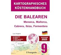 Kartografisches Küstenhandbuch 9. Die Balearen. Menorca, Mallorca, Cabrera, Ibiza, Formentera. Auch online verfügbar