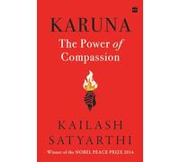 Karuna: The Power of Compassion