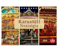 Karussell - Nostalgie (Tischkalender 2026 DIN A5 quer), CALVENDO Monatskalender: Früher auf jedem Dorfest zu finden, jeder kennt es - das Karussell.