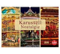 Karussell - Nostalgie (Wandkalender 2026 DIN A2 quer), CALVENDO Monatskalender: Früher auf jedem Dorfest zu finden, jeder kennt es - das Karussell.