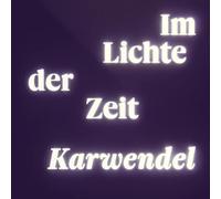 Karwendel - Im Lichte der Zeit