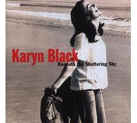Karyn Black - Beneath the Sheltering Sky
