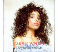 Karyn White - The Way You Love Me