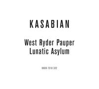 Kasabian - West Ryder Pauper Lunatic Asylum