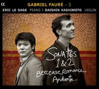 Kashimoto, Daishin Le Sage, Eric - Fauré: Música De Cámara, Vol. 5 [Violín Y Piano]