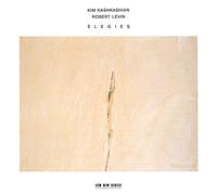 Kashkashian Kim - Kashkashian and Levin - Elegies