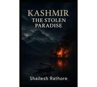 KASHMIR: THE STOLEN PARADISE: 1 (Behind Enemy Eyes)