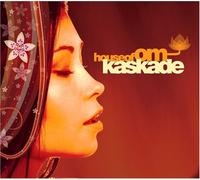 Kaskade - House of Om [Import]