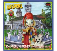Kasperl - Kasperllieder für Dich und Mich