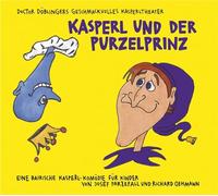 Kasperl und der Purzelprinz – Editorial Verlag Antje Kunstmann