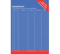 Kassenbuch A4 für Kleinunternehmer, Vereine und auch als Haushaltsbuch: 120 Seiten | Über 4.000 Einträge | Ideal für die effiziente Verwaltung von Einnahmen und Ausgaben | ohne USt.