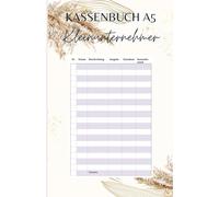 Kassenbuch für kreative Unternehmerinnen: Deine Einnahmen und Ausgaben im Blick - perfekt für Handmade, Print-on-Demand, KDP & Online-Business (Kassenbücher für Kleinunternehmer)