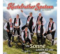 Kastelruther Spatzen - Die Sonne Scheint Fur..