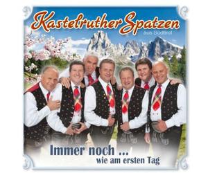 Kastelruther Spatzen - Immer Noch.. Wie Am..