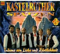 Kastelruther Spatzen - Traume Von Liebe & Zartli