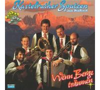 Kastelruther Spatzen - Wenn Berge Träumen [Import]