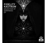 Kastrow Fidelity - Daughter of Darkness (Ep) [Vinilo]