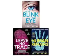 Kat and Lock Series By Jo Callaghan 3 Books Collection Set (In The Blink of An Eye, Leave No Trace & Human Remains)