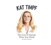 KAT TIMPF: The Cost of Saying What You Think