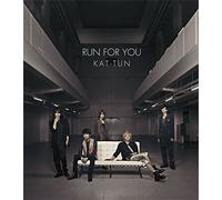 KAT-TUN - RUN FOR YOU(regular ed.)(TYPE B)