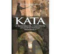 Kata: La transmisión del conocimiento en las artes marciales tradicionales