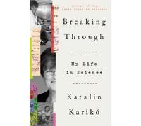 Katalin Karikó Breaking Through (Tapa blanda) (Importación USA)