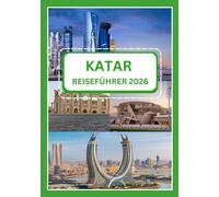 KATAR REISEFÜHRER 2026