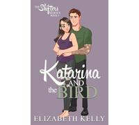 Katarina and the Bird: Discreet Shifters Series Covers: 3