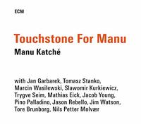 Manu Katche - Touchstone For Manu - Ltd Edition - Special Price
