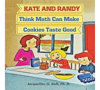 Kate and Randy: Think Math Can Make Cookies Taste Good