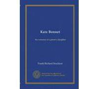 Kate Bonnet: the romance of a pirate's daughter