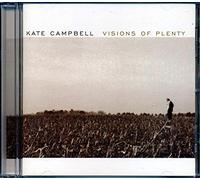 Kate Campbell - Visions of Plenty