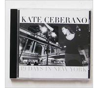 Kate Ceberano - 19 Days in New York
