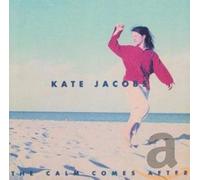 Kate Jacobs - The Calm Comes After