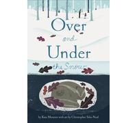 Kate Messner Over and Under the Snow (Tapa blanda) (Importación USA)