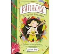Kate On The Case 2: The Call Of The Silver Wibbler