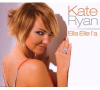 Kate Ryan - Ella Elle L'a