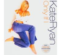 Kate Ryan - Only If I