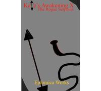 Kate’s Awakening X The Rogue Serpents